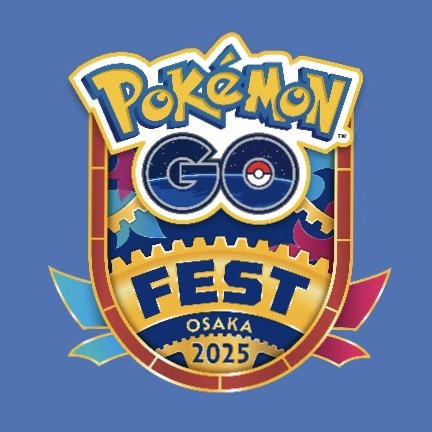 ポケモンGO Fest2025 大阪！